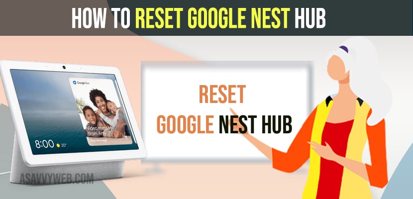 How to Reset Google Nest Hub