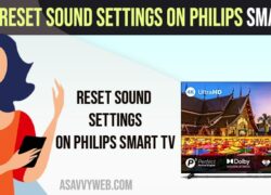 Reset Sound Settings on Philips Smart TV