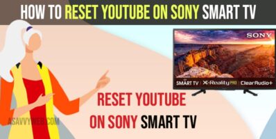 Reset YouTube on Sony Smart tv