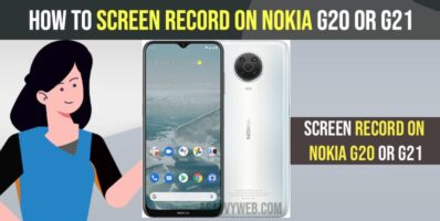 Screen Record on Nokia G20 or G21