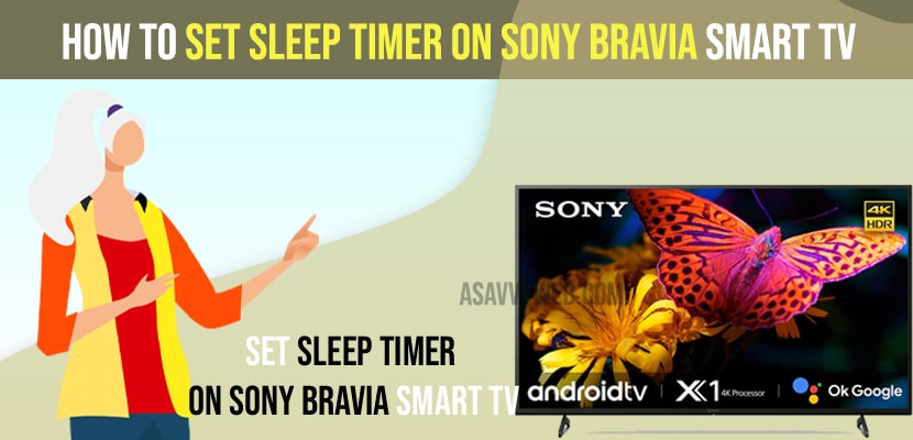 How to Set Sleep Timer on Sony Bravia Smart tv