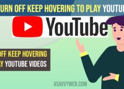 Turn Off Keep Hovering to Play Youtube Videos