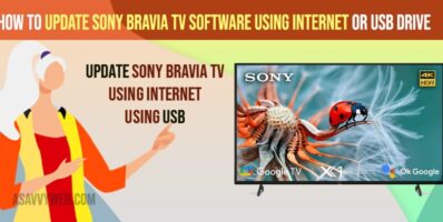 Update Sony Bravia tv Software Using Internet or USB Drive