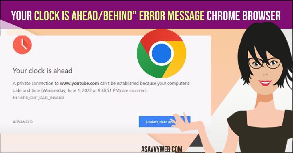 Fix Your Clock Is Ahead Behind Error Message Chrome Browser