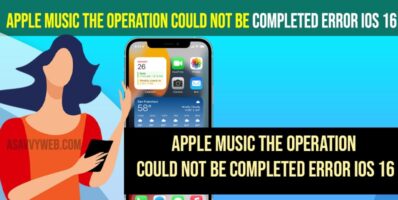Apple Music The Operation Could Not Be Completed Error iOS 16