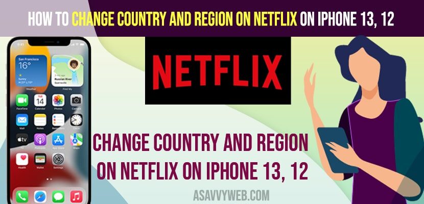 Change Country and Region on Netflix on iPhone 13