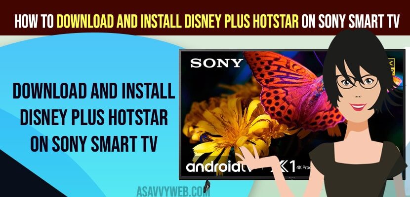 Download and Install Disney Plus Hotstar on Sony Smart tv