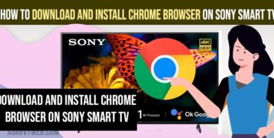 Download and install Chrome Browser on Sony Smart tv