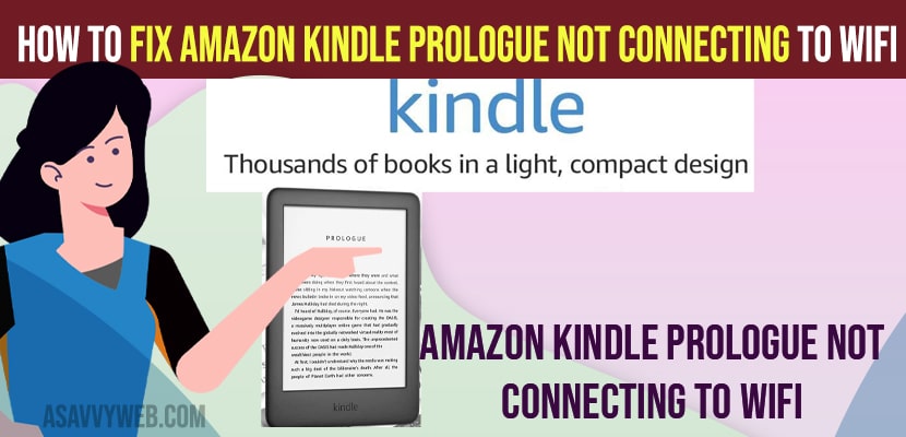 Fix Amazon Kindle Prologue Not Connecting to WIFI