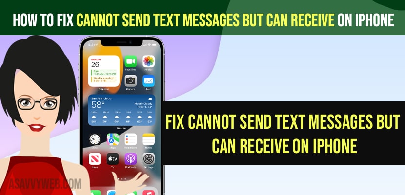 Fix Cannot Send Text Messages But Can Receive on iPhone
