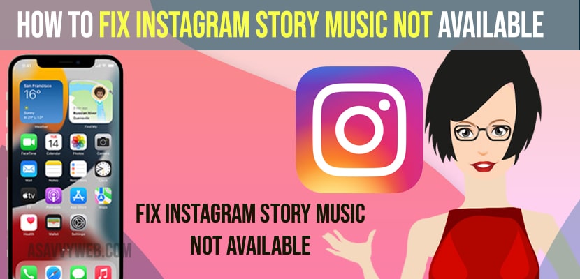 How to Fix Instagram Story Music Not Available