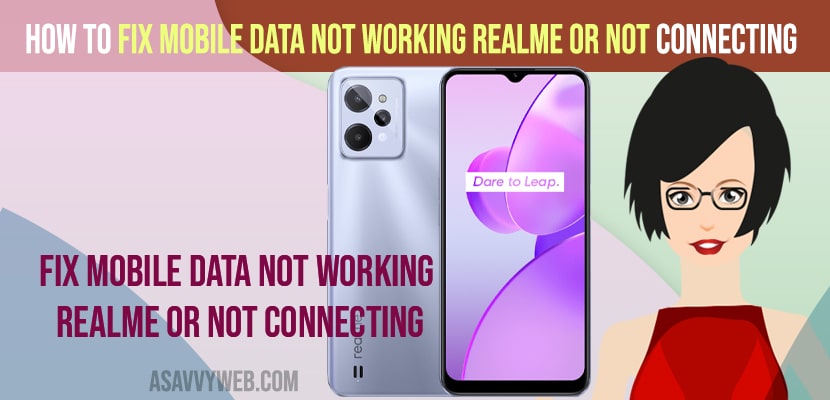 Fix Mobile Data Not Working Realme or Not Connecting