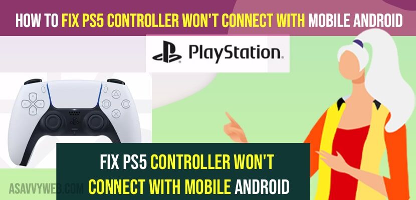 Fix PS5 Controller Won't Connect with Mobile Android