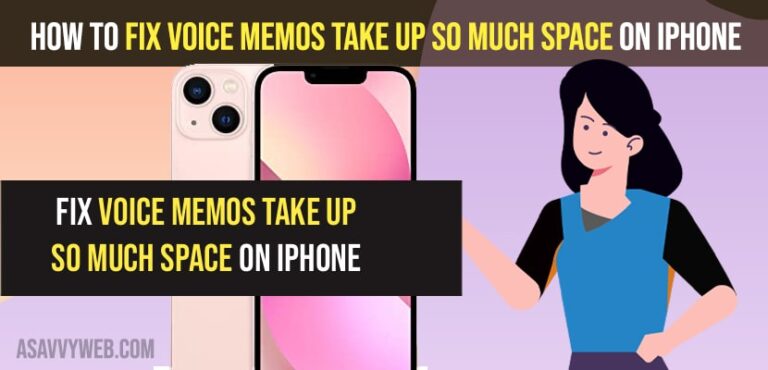 How to Fix Voice Memos Take Up So Much Space on iPhone - A Savvy Web