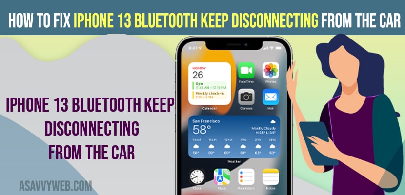 Fix iPhone 13 Bluetooth Keep Disconnecting from the Car