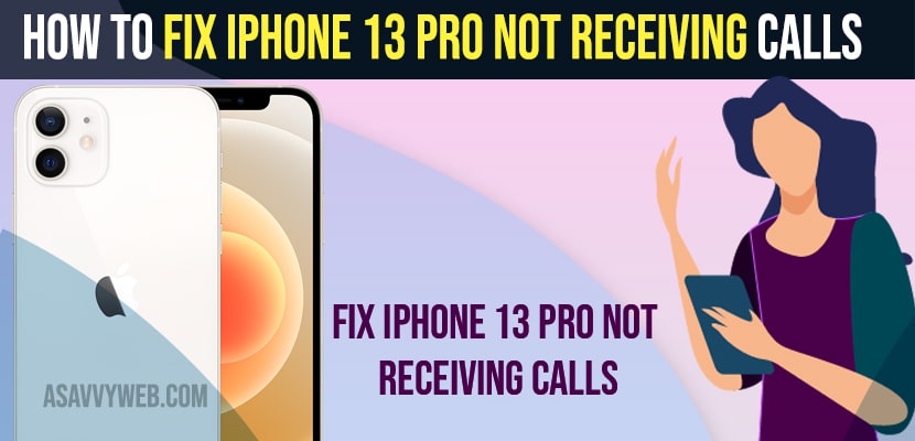 Fix iPhone 13 Pro Not Receiving Calls