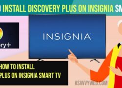 Install Discovery Plus on Insignia Smart TV