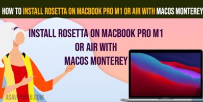 Install Rosetta On MacBook pro m1 or Air with MacOS Monterey