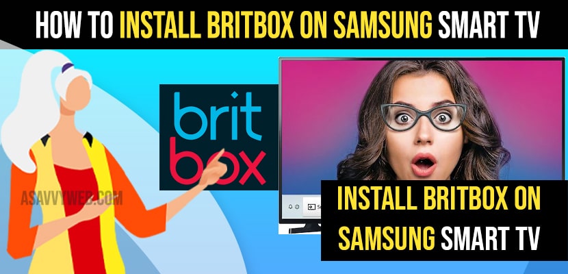 How to Install britbox on samsung smart tv