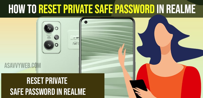 How to Reset Private Safe Password in Realme