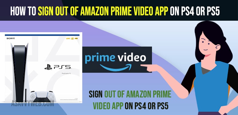 Sign Out of Amazon Prime Video App on PS4 or PS5