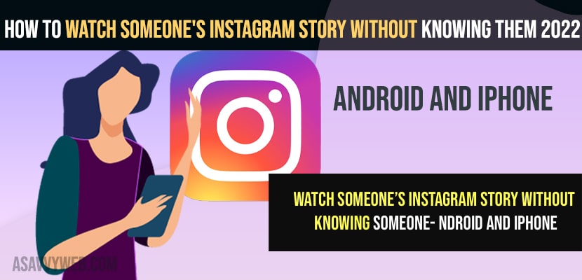 Watch Someone's Instagram Story Without Knowing Them 2022 Android and iPhone