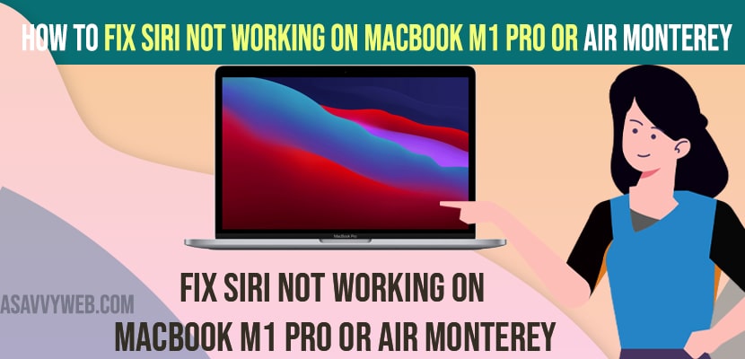 How to fix Siri Not Working on MacBook M1 pro or Air Monterey
