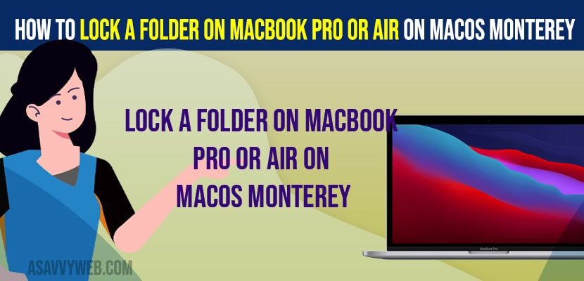 Lock a Folder on MacBook Pro or Air on MacOS Monterey