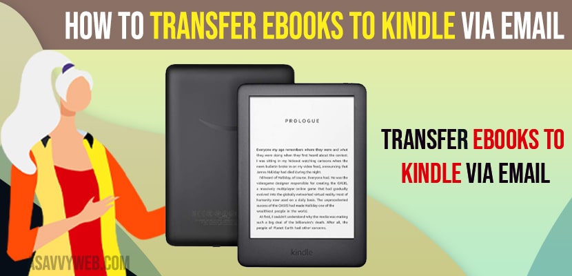 Transfer Ebooks to Kindle via email