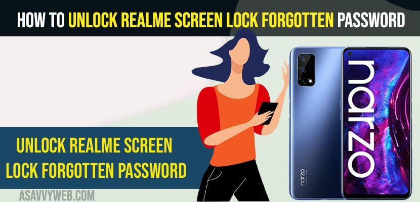 Unlock Realme screen Lock Forgotten Password