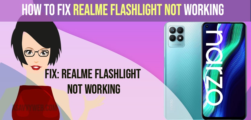 Fix Realme Flashlight Not Working With Camera App