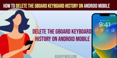 Delete the Gboard Keyboard History on Android Mobile