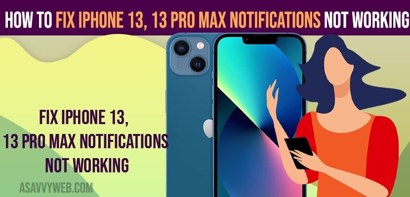 Fix iPhone 13, 13 Pro Max Notifications Not Working