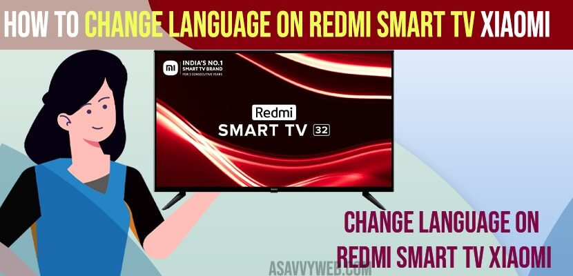 Change Language on Redmi Smart tv Xiaomi