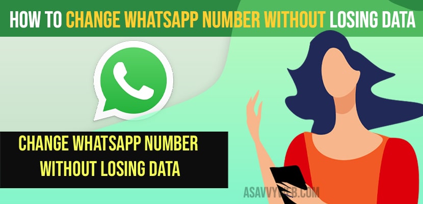 Change WhatsApp Number Without Losing Data