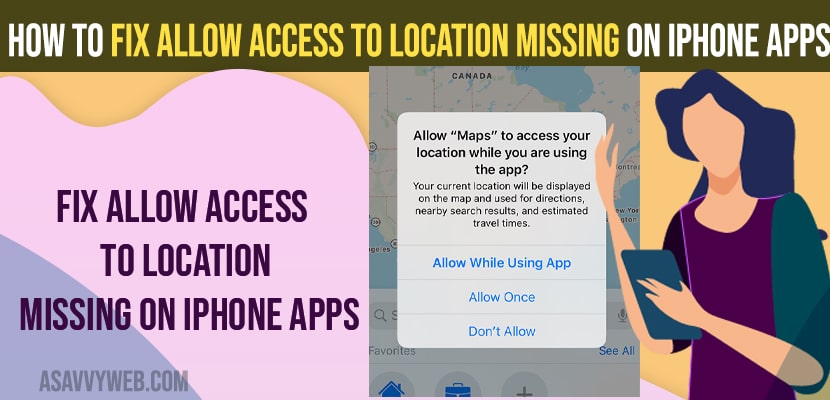 Fix Allow Access To Location Missing on iPhone Apps