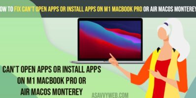 ix Can’t Open Apps or Install Apps on M1 MacBook Pro or Air MacOS Monterey