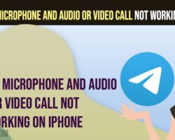 How to Fix Telegram Microphone and Audio or Video Call Not Working on iPhone