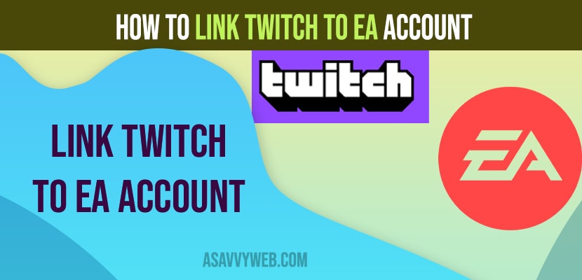 Link Twitch to EA Account