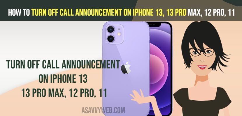 Turn Off Call Announcement on iPhone 13, 13 pro Max, 12 Pro, 11