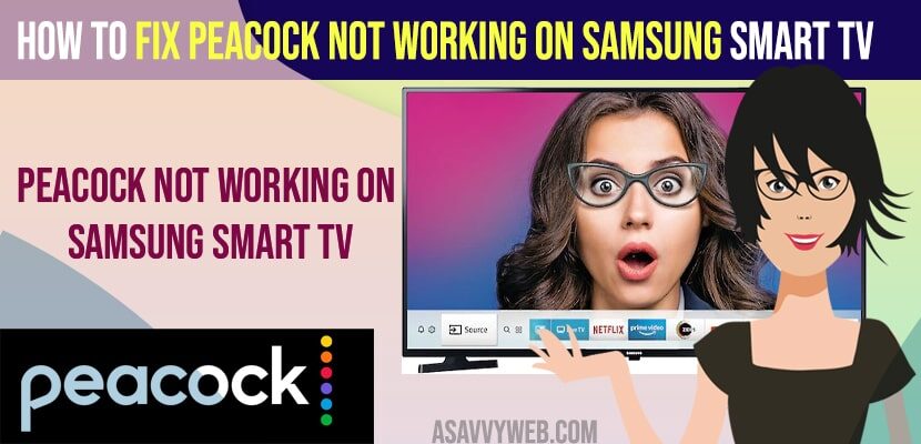 Fix Peacock Not Working on Samsung Smart tv