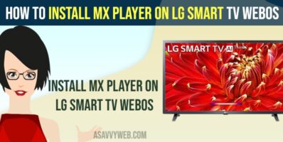 How to Install MX Player on LG Smart tv webOs