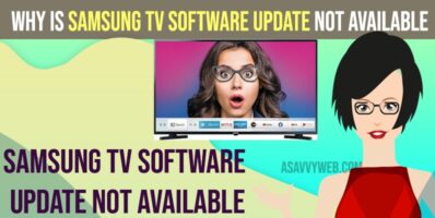 Why is Samsung TV Software Update Not Available