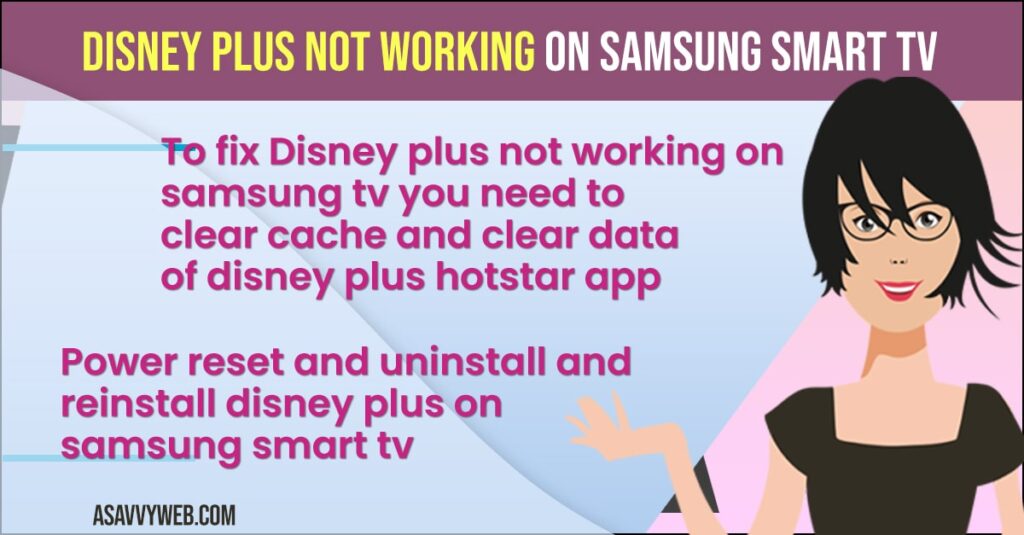 fix Disney Plus app not working on Samsung Smart TV