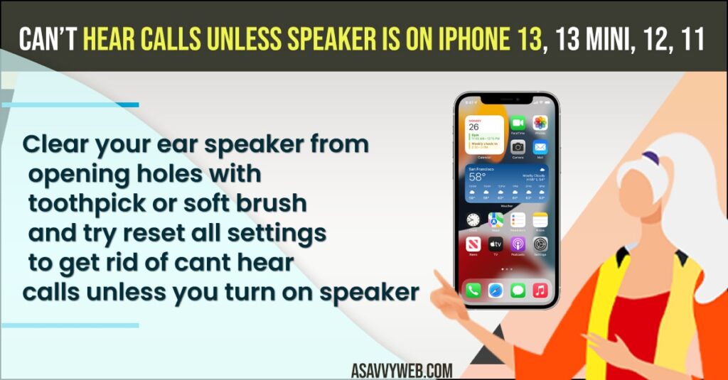 Fix Can't Hear Calls Unless Speaker is On iPhone 13, 13 mini, 12, 11