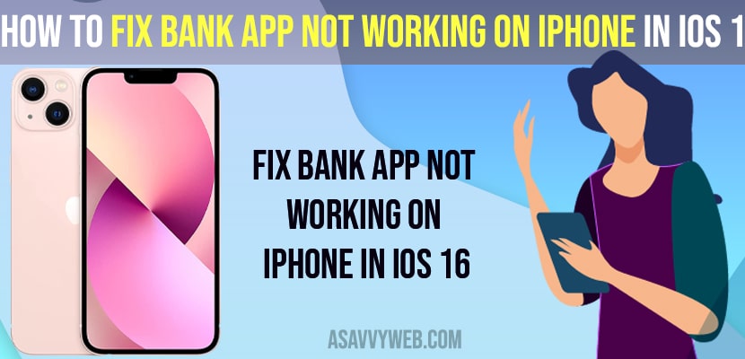 Fix Bank App Not Working on iPhone in iOS 16