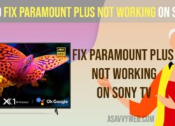 How to Fix Paramount plus not working on Sony tv