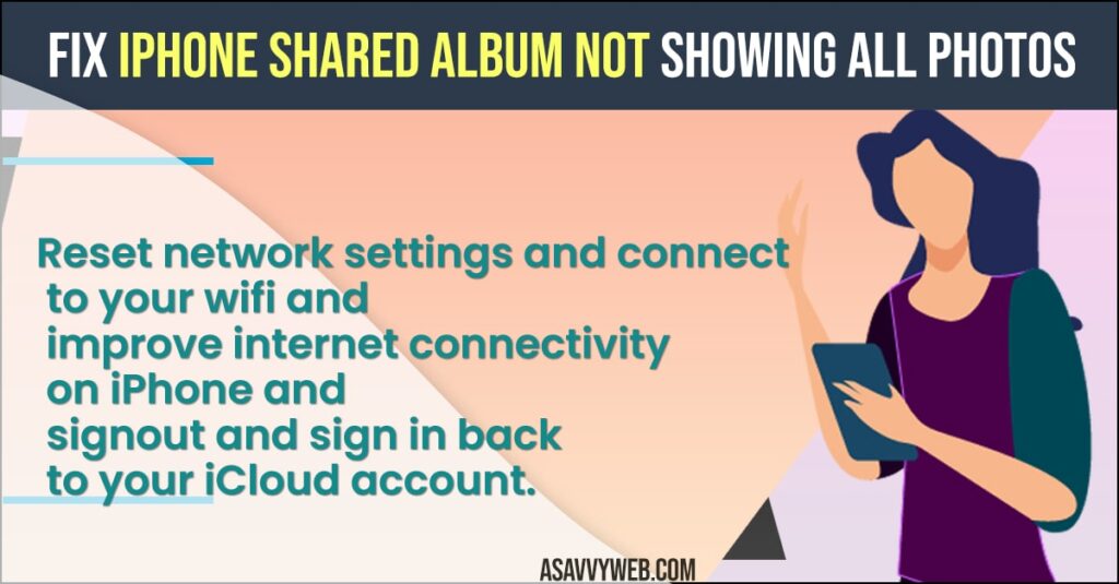 Fix iPhone Shared Album Not Showing All Photos