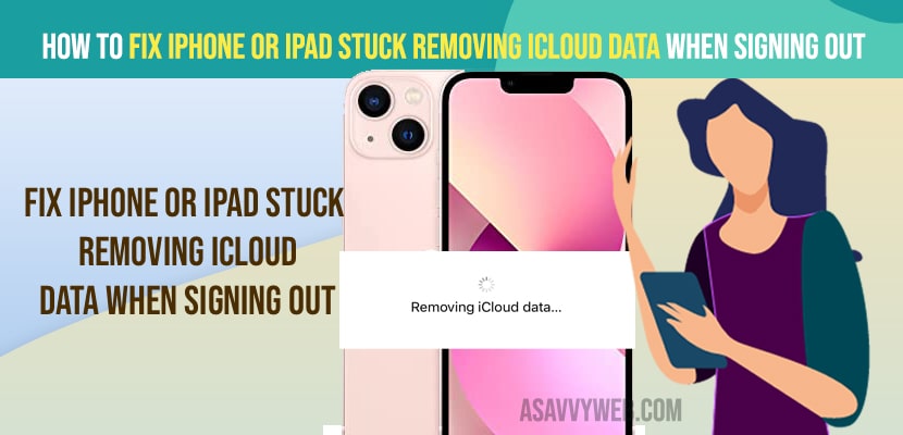 Fix iPhone or iPad Stuck Removing iCloud Data When Signing out