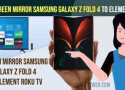 Screen Mirror Samsung galaxy z fold 4 to Element roku tv